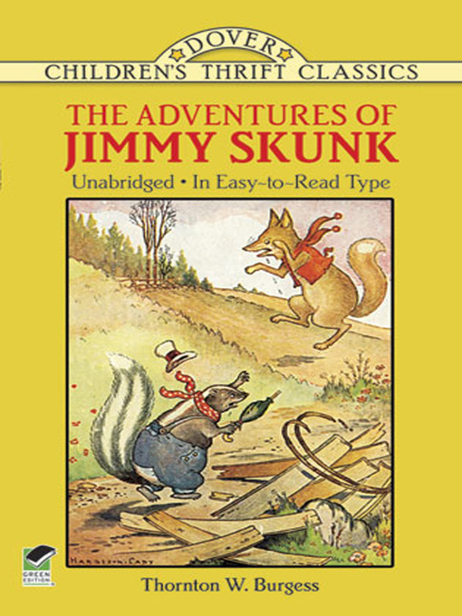 Title details for The Adventures of Jimmy Skunk by Thornton W. Burgess - Available